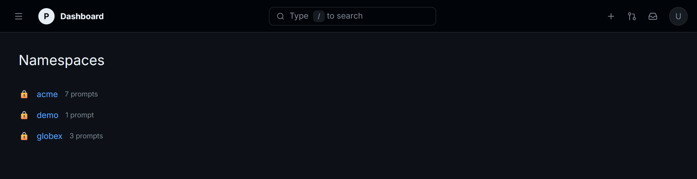 Dashboard showing the Namespaces list with acme (7 prompts), demo (1 prompt), and globex (3 prompts).